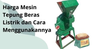 harga mesin tepung beras listrik
